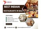 Best Indian Restaurants in Bali !