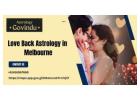 Bring Lost Love Back with Expert Love Back Astrology in Melbourne – Astrology Govindu