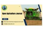 Open Agriculture Journal: Share Your Research with Agri Journal World