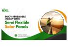 Upgrade to Semi Flexible Solar Panels with Expert Install