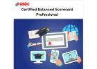 Top 5 Skills You’ll Gain from a Balanced Scorecard Professional Certification.