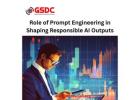 The Role of Prompt Engineering in Shaping Responsible AI Outputs.