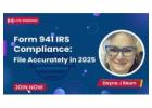 Navigating Regulatory Complexity with Form 941 IRS Compliance