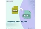 Upload and Convert Your HTML file into RTF with HTML - RTF Converter