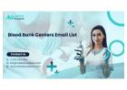 Reach 1.5M+ Blood Bank Centers with Our Verified Email List!