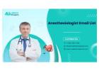 Why you need to choose MedicProspects Anesthesiologist Email List in the Healthcare Industry.