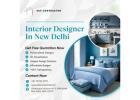 Hire Interior Designer in New Delhi for Dream Homes
