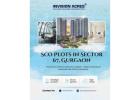 SCO Plots for Sale in Sector 67 Gurgaon – High ROI Location