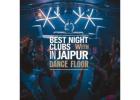 Famous Club in Jaipur