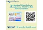 Buy Abortion Pill Pack Online at Affordable Price- 40% Off for Safe Home Termination