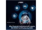 Why Financial Institutions will require ISO 20022 Certification by 2025.
