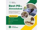 Best PG in Ahmedabad for Students & Professionals – Apply Now!