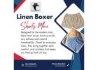 Linen Boxer Shorts Men Trust for Breathable Luxury and Everyday Comfort