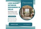Best low budget interior designers in Delhi Today