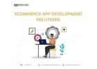 Top-Notch eCommerce App Development Solutions in USA