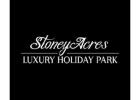 Caravan Park Shrewsbury | Stoneyacres Luxury Holiday Park