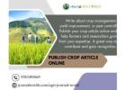 Boost Your Research Impact: Publish Crop Article Online