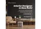 Trusted Interior Designer in New Delhi for Homes