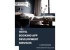 Top-Notch Hotel Booking App Development Services in USA