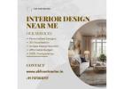 Find the Best Interior Design Near Me for Your Style
