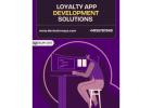 Top-Notch Loyalty App Development Solutions in USA