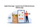 Zepto Clone App – Launch Your 10-Minute Grocery Delivery App
