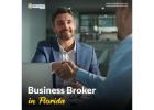 Business Broker in Florida: Expert Guidance for Buying or Selling