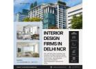 How Do Interior Design Firms in Delhi NCR Transform Spaces?