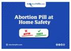 Abortion Pills at Home: Separating Facts from Myths