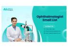 Get the treasure of 25,987+ Ophthalmologists quickly with our curated email list