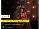 Love Marriage Astrology in London – Trusted Guidance for a Happy Union