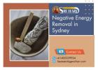 Restore Positivity and Peace with Expert Negative Energy Removal in Sydney
