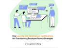 How Learning and Development Certifications Are Transforming Employee Growth Strategies