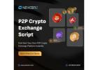 P2P Crypto Exchange Script  To Start Own P2P Crypto Exchange