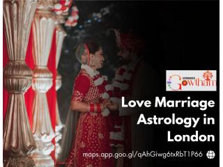 Love Marriage Astrology in London – Find Lasting Happiness with Expert Guidance Love Marriage Astrology in London – Find Lasting Happiness with Expert Guidance