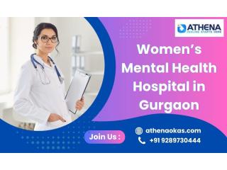 Best Women’s Mental Health Hospital in Gurgaon Best Women’s Mental Health Hospital in Gurgaon