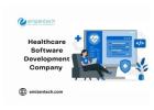 Top Healthcare Software Development Company for Digital Health Solutions