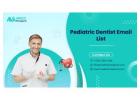 Pediatric Dentist Email List – Reach Specialists in Children's Oral Healthcare