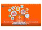 The Role of Magento in Enabling Hyper-Personalized B2C Shopping Experiences