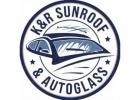 K&R Sunroof and Auto Glass, LLC
