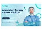 Develop your Lead Generation with MedicProspects Ambulatory Surgery Centers Email List
