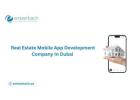 Searching for a Real Estate Mobile App Development Company In Dubai?