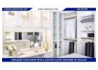 Organize Your Home with a Custom Closet Designed in Chicago