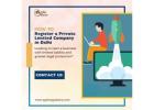 Private Limited Company Registration in Delhi