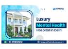 Luxury Mental Health Hospital In Delhi for Psychiatric Care