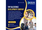 Top Salesforce Development Companies for Scalable CRM Solutions