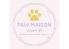 Paw Maison