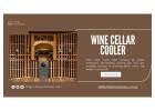 Essential Tips for Buying a Wine Cellar Cooler