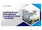 Leading Drone Videography Company in KSA – Studio52