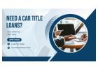 Quick Way To Access Cash With Car Title Loans Red Deer